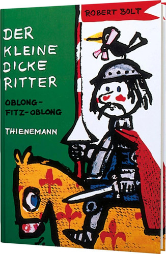 Der kleine dicke ritter - dicke,