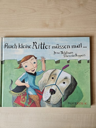 Auch kleine ritter müssen mal - auch,